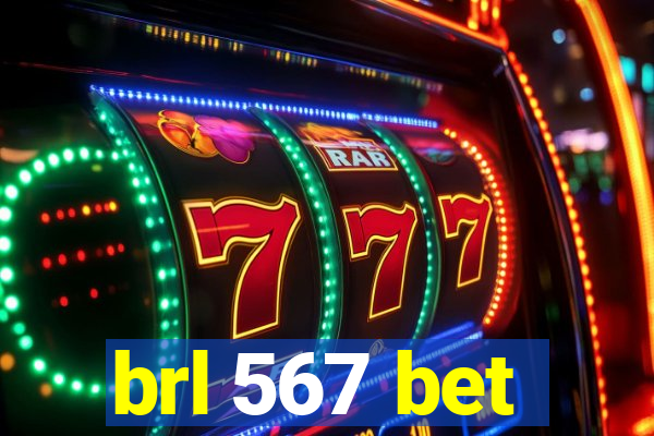 brl 567 bet